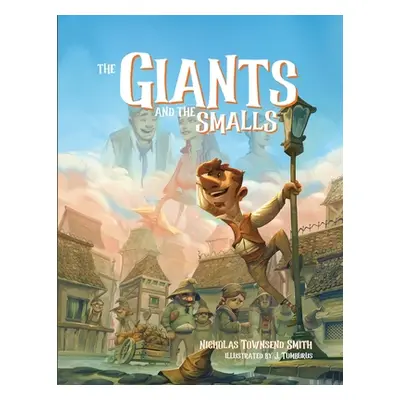 "The Giants and the Smalls: The Adventure of Rimi and Ritt: Paperback Edition" - "" ("Tumburus J