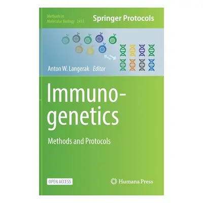 "Immunogenetics: Methods and Protocols" - "" ("Langerak Anton W.")(Pevná vazba)