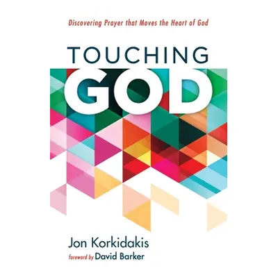 "Touching God" - "" ("Korkidakis Jon")(Paperback)