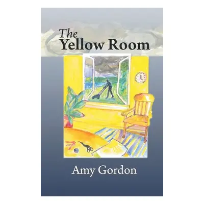 "The Yellow Room" - "" ("Gordon Amy")(Paperback)