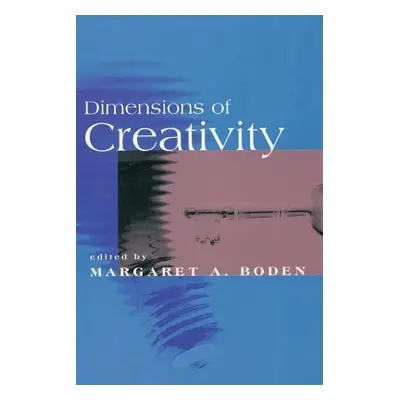 "Dimensions of Creativity" - "" ("Boden Margaret A.")(Paperback)