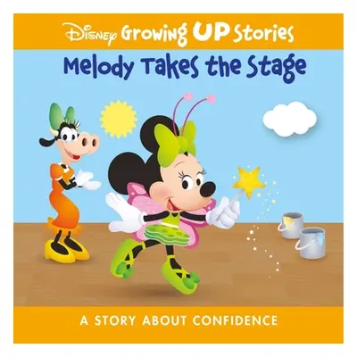 "Disney Growing Up Stories Melody Takes the Stage: A Story about Confidence" - "" ("Pi Kids")(Li