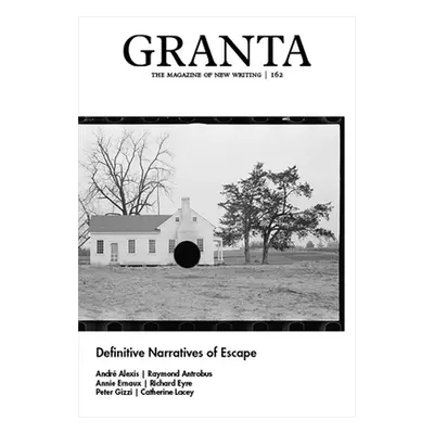 "Granta 162: Definitive Narratives of Escape" - "" ("Rausing Sigrid")(Paperback)