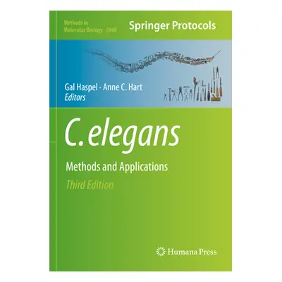 "C. Elegans: Methods and Applications" - "" ("Haspel Gal")(Paperback)