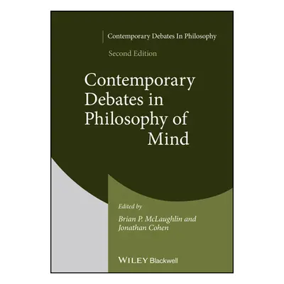 "Contemporary Debates in Philosophy of Mind, Second Edition" - "" ("McLaughlin B")(Paperback / 