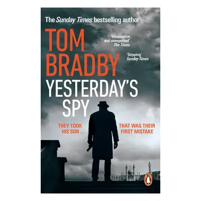 "Yesterday's Spy" - "The fast-paced new suspense thriller from the Sunday Times bestselling auth