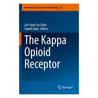 "The Kappa Opioid Receptor" - "" ("Liu-Chen Lee-Yuan")(Paperback)