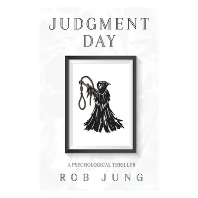 "Judgment Day" - "" ("Jung Rob")(Paperback)