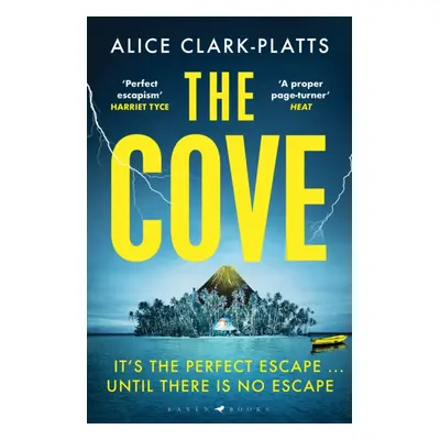 "Cove" - "An escapist locked-room thriller set on a paradise island" ("Clark-Platts Alice")(Pape