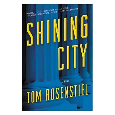 "Shining City" - "" ("Rosenstiel Tom")(Paperback)