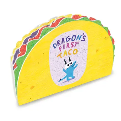 "Dragon's First Taco (from the Creators of Dragons Love Tacos)" - "" ("Rubin Adam")(Board Books)