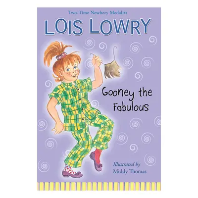 "Gooney the Fabulous" - "" ("Lowry Lois")(Paperback)