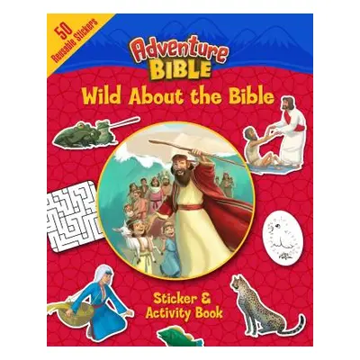 "Wild about the Bible Sticker and Activity Book" - "" ("Miles David")(Paperback)