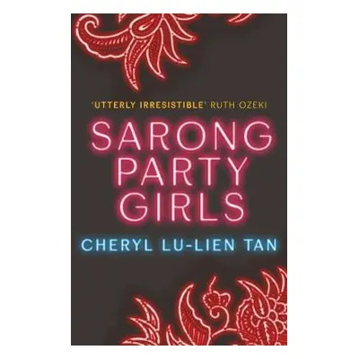 "Sarong Party Girls" - "" ("Tan Cheryl Lu-Lien (author)")(Paperback / softback)