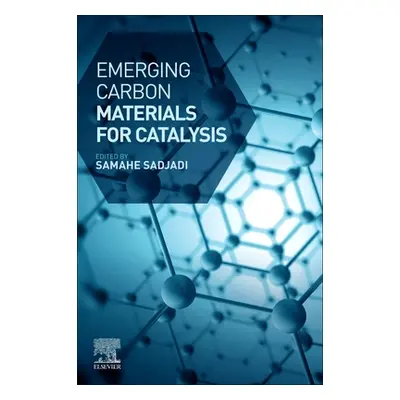 "Emerging Carbon Materials for Catalysis" - "" ("Sadjadi Samahe")(Paperback)