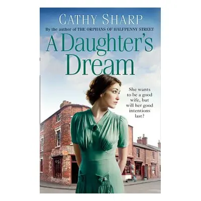 "A Daughter's Dream (East End Daughters, Book 3)" - "" ("Sharp Cathy")(Paperback)