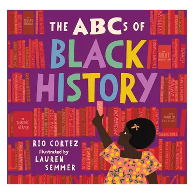 "The ABCs of Black History" - "" ("Cortez Rio")(Pevná vazba)