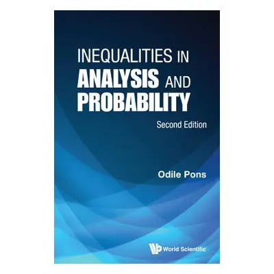 "Inequalities in Analysis and Probability (Second Edition)" - "" ("Pons Odile")(Pevná vazba)