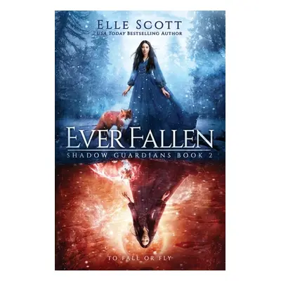 "Ever Fallen" - "" ("Scott Elle")(Paperback)