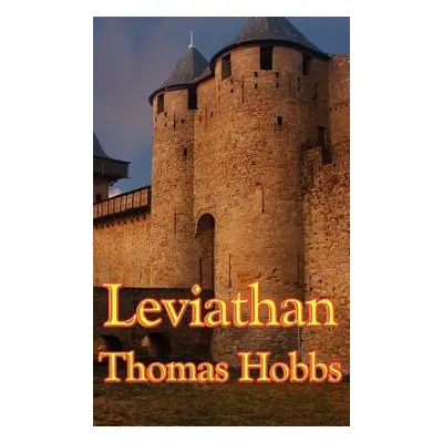 "Leviathan" - "" ("Hobbes Thomas")(Pevná vazba)