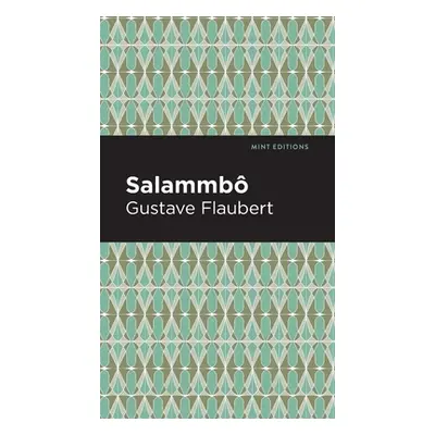 "Salammbo" - "" ("Flaubert Gustave")(Pevná vazba)