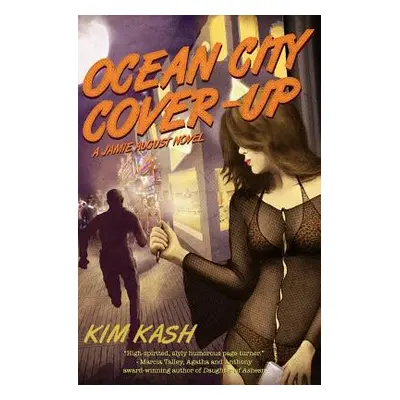 "Ocean City Cover-up: A Jamie August Novel" - "" ("Kash Kim")(Paperback)