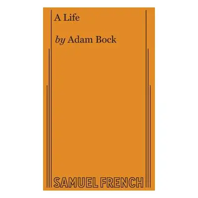 "A Life" - "" ("Bock Adam")(Paperback)