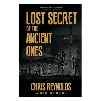 "Lost Secret of the Ancient Ones: Book I The Manna Chronicles" - "" ("Reynolds Chris")(Paperback