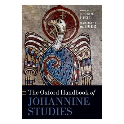 "The Oxford Handbook of Johannine Studies" - "" ("Lieu Judith M.")(Paperback)