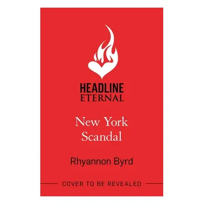 "New York Scandal" - "" ("Byrd Rhyannon")(Paperback)