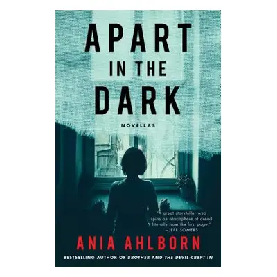 "Apart in the Dark: Novellas" - "" ("Ahlborn Ania")(Paperback)