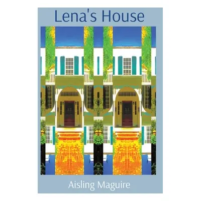 "Lena's House" - "" ("Maguire Aisling")(Paperback)