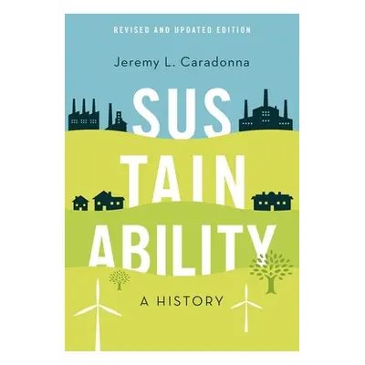 "Sustainability" - "A History, Revised and Updated Edition"