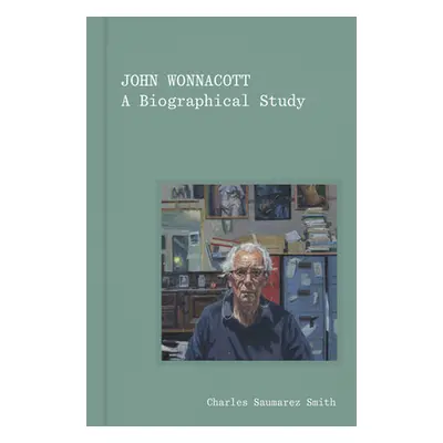 "John Wonnacott: A Biographical Study" - "" ("Saumarez Smith Charles")(Pevná vazba)