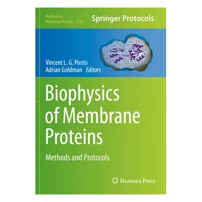 "Biophysics of Membrane Proteins" - "Methods and Protocols" ("")(Paperback / softback)