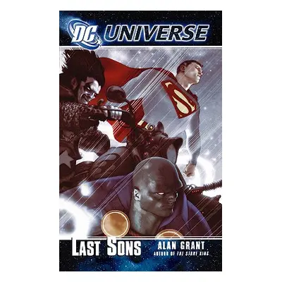 "DC Universe: Last Sons" - "" ("Grant Alan")(Paperback)