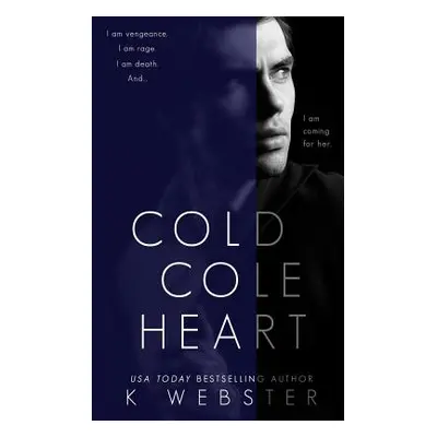 "Cold Cole Heart" - "" ("Webster K.")(Paperback)