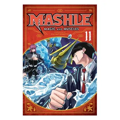 "Mashle: Magic and Muscles, Vol. 11" - "" ("Komoto Hajime")(Paperback)