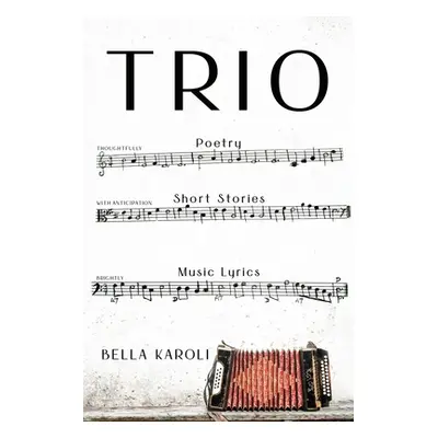 "Trio" - "" ("Karoli Bella")(Paperback)