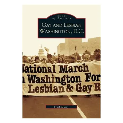 "Gay and Lesbian Washington D.C." - "" ("Muzzy Frank")(Pevná vazba)