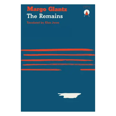 "The Remains" - "" ("Glantz Margo")(Paperback)