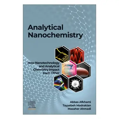 "Analytical Nanochemistry" - "" ("Afkhami Abbas")(Paperback)