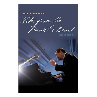 "Notes from the Pianist's Bench" - "" ("Berman Boris")(Paperback)