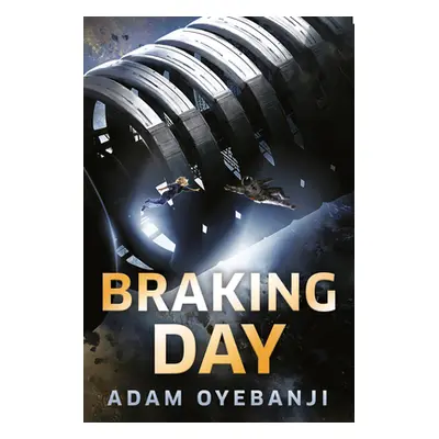 "Braking Day" - "" ("Oyebanji Adam")(Paperback)