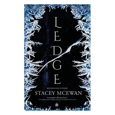 "Ledge: The Glacian Trilogy, Book I" - "" ("McEwan Stacey")(Paperback)