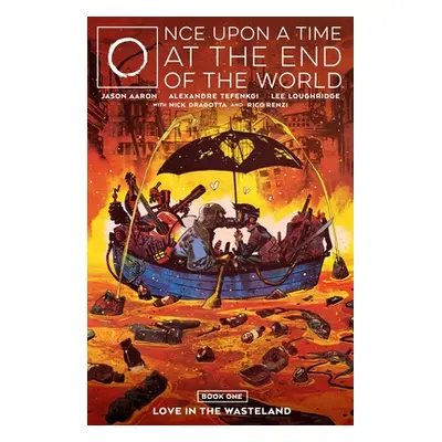 "Once Upon a Time at the End of the World Vol. 1" - "" ("Aaron Jason")(Paperback)