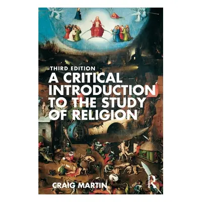 "A Critical Introduction to the Study of Religion" - "" ("Martin Craig")(Paperback)