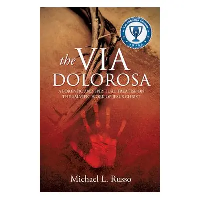 "The Via Dolorosa" - "" ("Russo Michael L.")(Paperback)