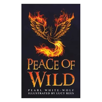 "Peace of Wild" - "" ("White-Wolf Pearl")(Paperback)