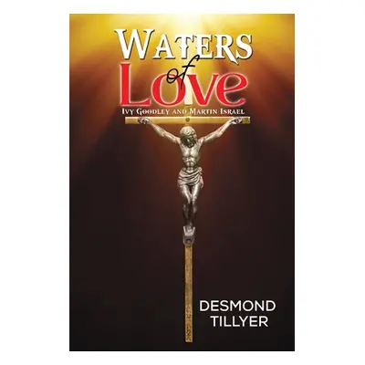 "Waters of Love" - "" ("Tillyer Desmond")(Paperback)